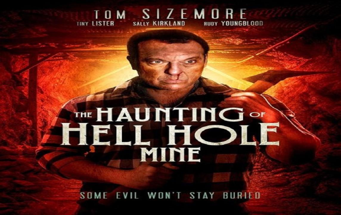 مشاهدة فيلم The Haunting of Hell Hole Mine 2023 مترجم